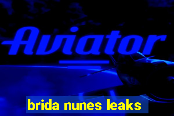 brida nunes leaks